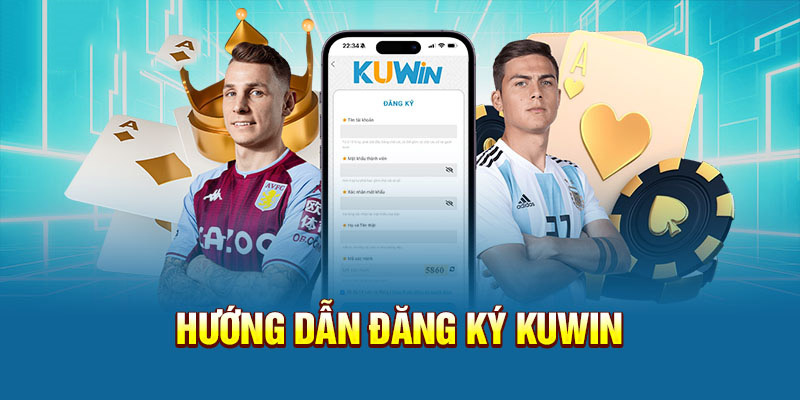 Đăng ký tài khoản qua app Kuwin